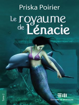 cover image of Le royaume de Lénacie--Tome 2